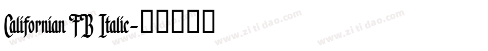 Californian FB Italic字体转换